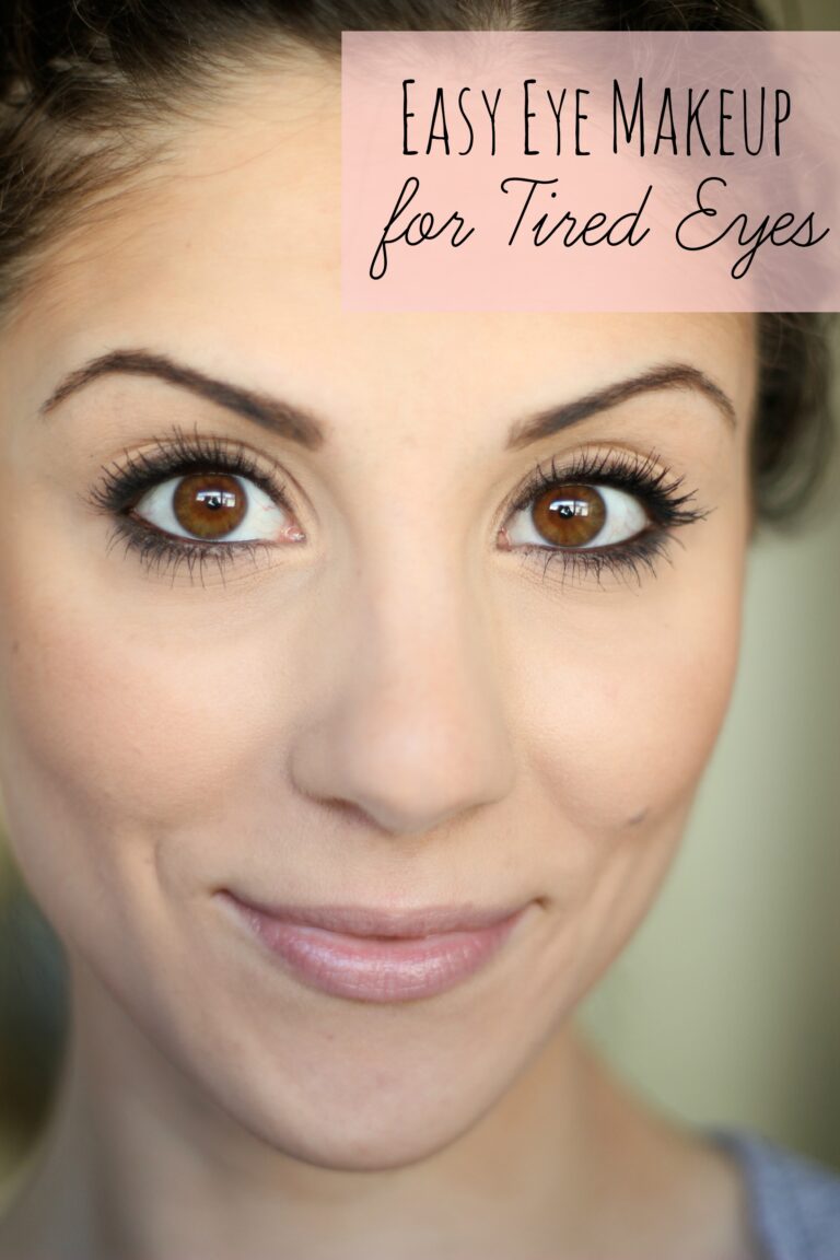 Easy Eye Makeup for Tired Eyes