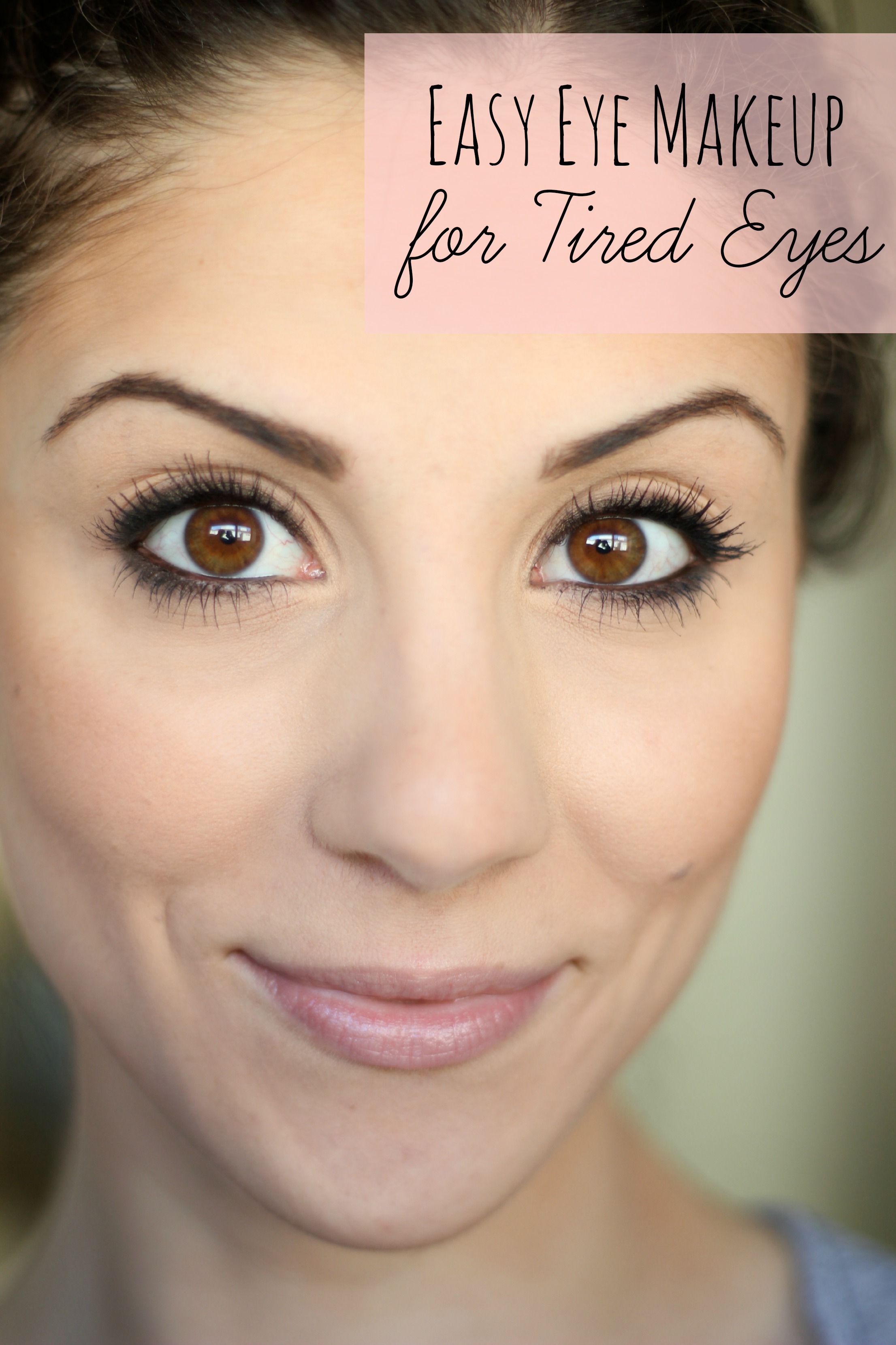 Gør livet billet tro Easy Eye Makeup for Tired Eyes - Lauren McBride