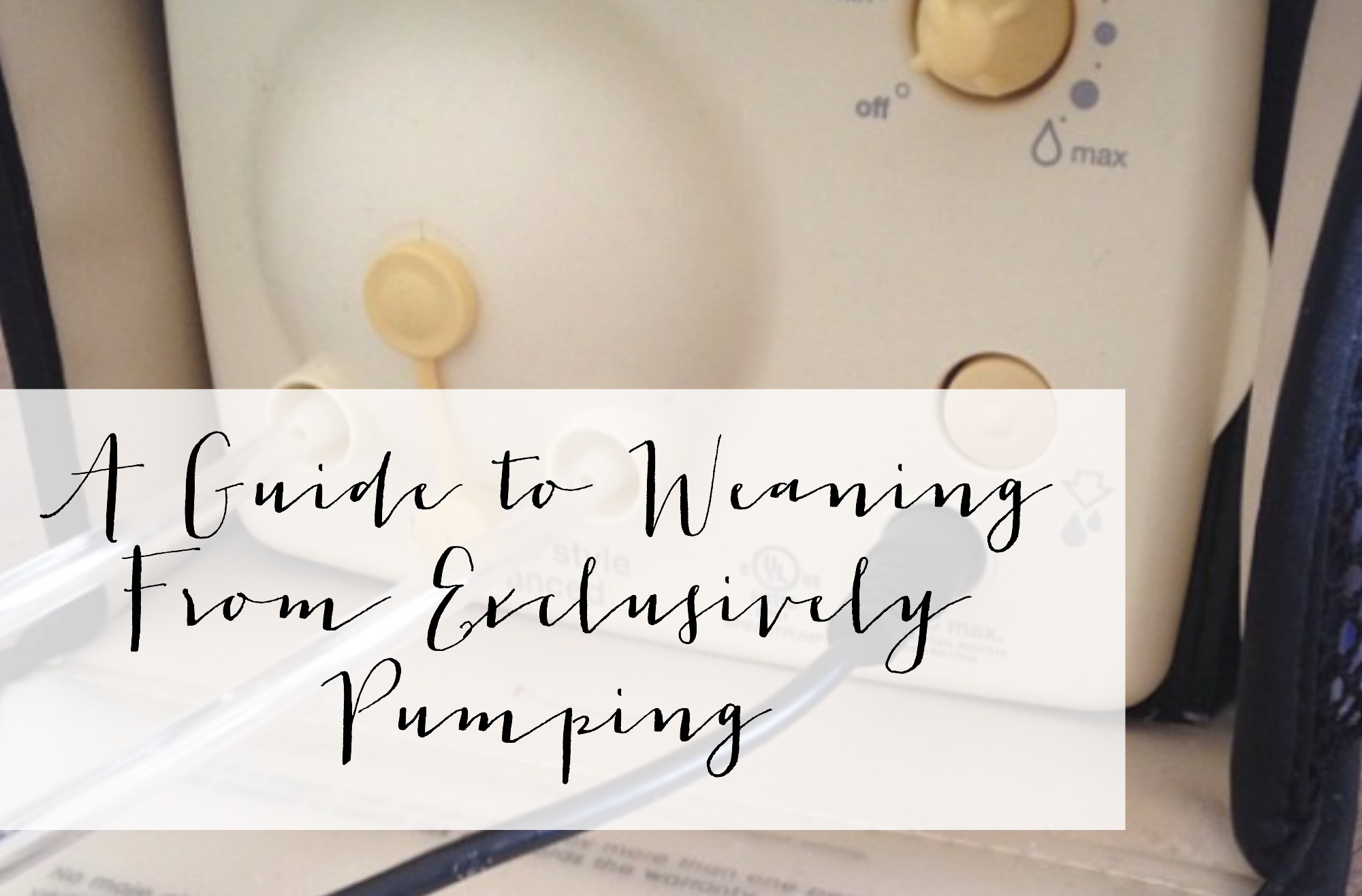 Weaning from the Pump – Pump Momma Pump