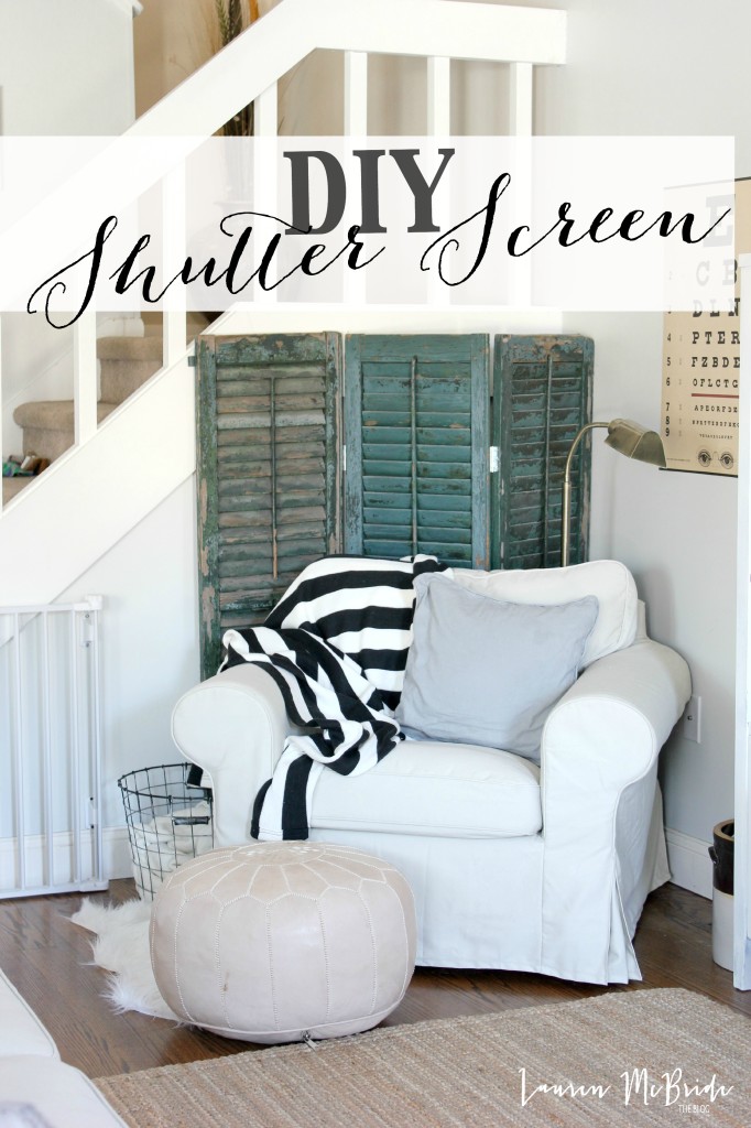 DIY Shutter Screen - Lauren McBride