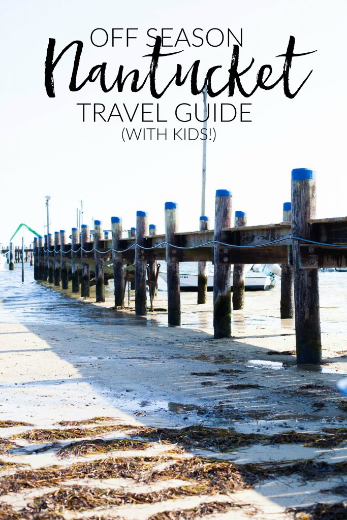 An off-season Nantucket travel guide with kids including places to stay, eat, and what to do during the quiet season on the island!