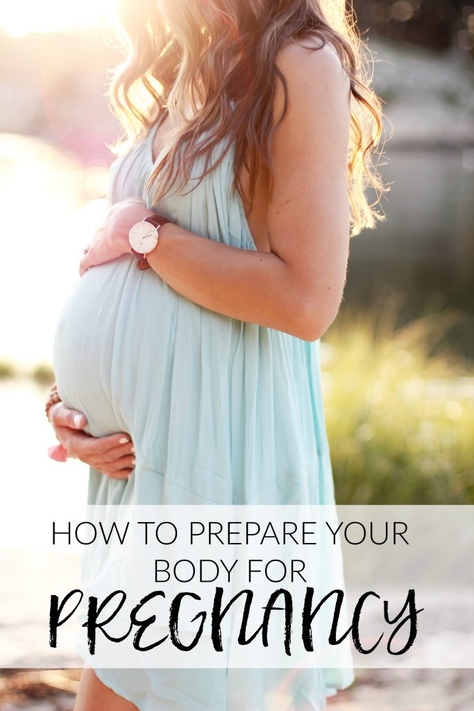 A few simple tips on how to prepare your body for pregnancy, and how to keep it happy and healthy for growing human life. 