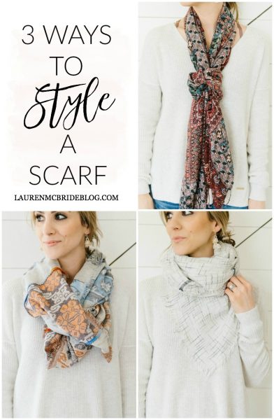 Style    3 Ways To Style A Scarf - Lauren Mcbride