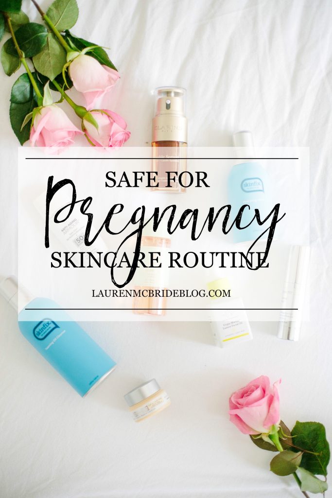 Safe For Pregnancy Skincare Routine - Lauren McBride