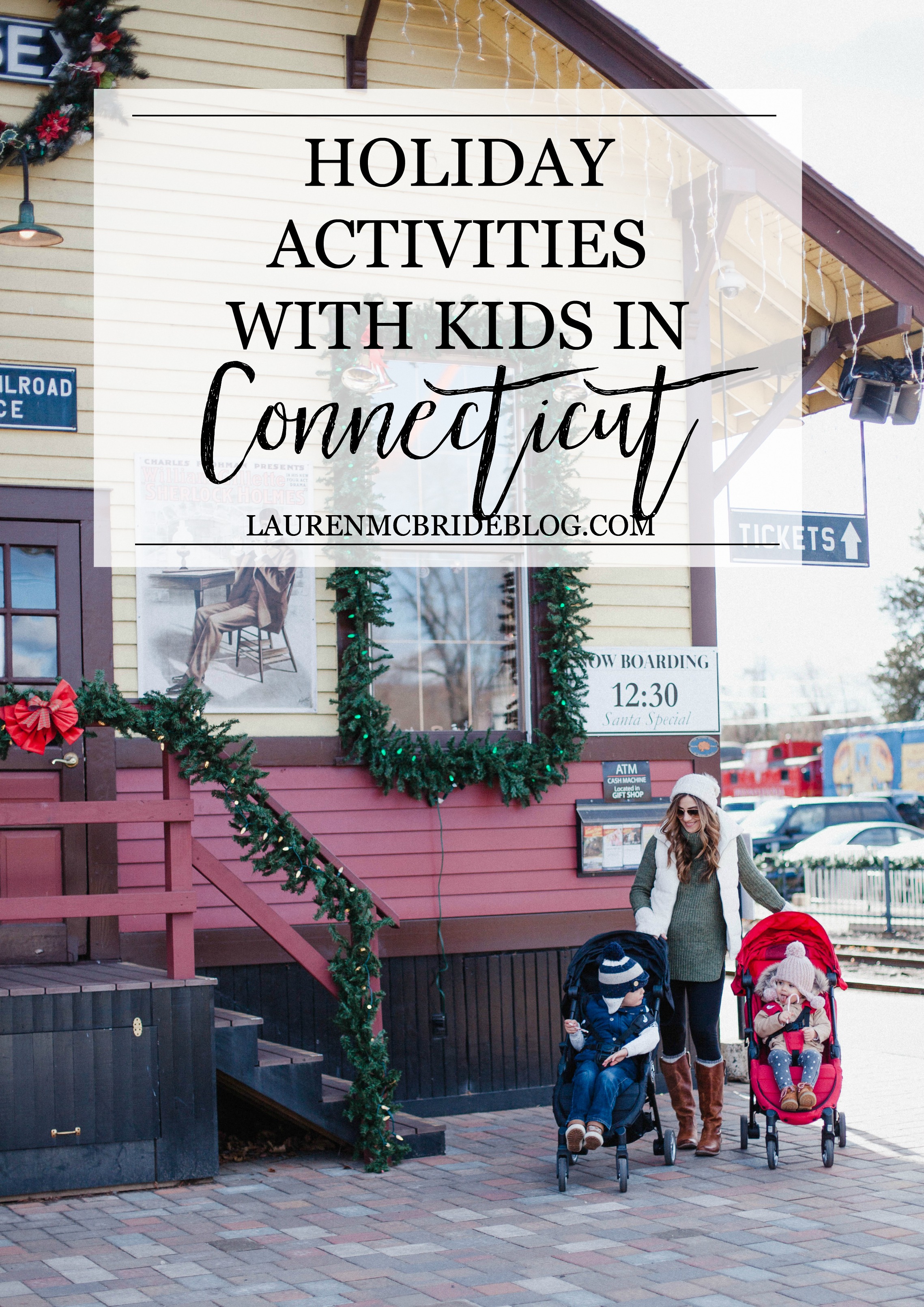 Life and style blogger Lauren McBride shares Holiday Activities with Kids in Connecticut that are perfect for creating traditions with this season!