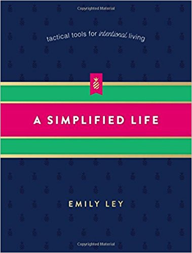 A Simplified Life by Emily Ley