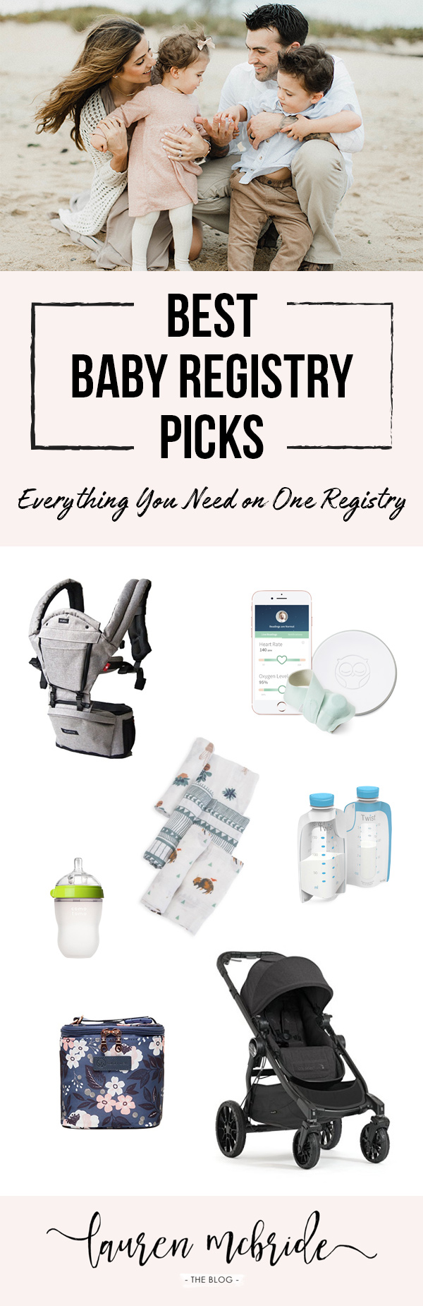 Life and style blogger Lauren McBride shares her Best Baby Registry Items in each category, plus a baby registry service that makes registering easier!