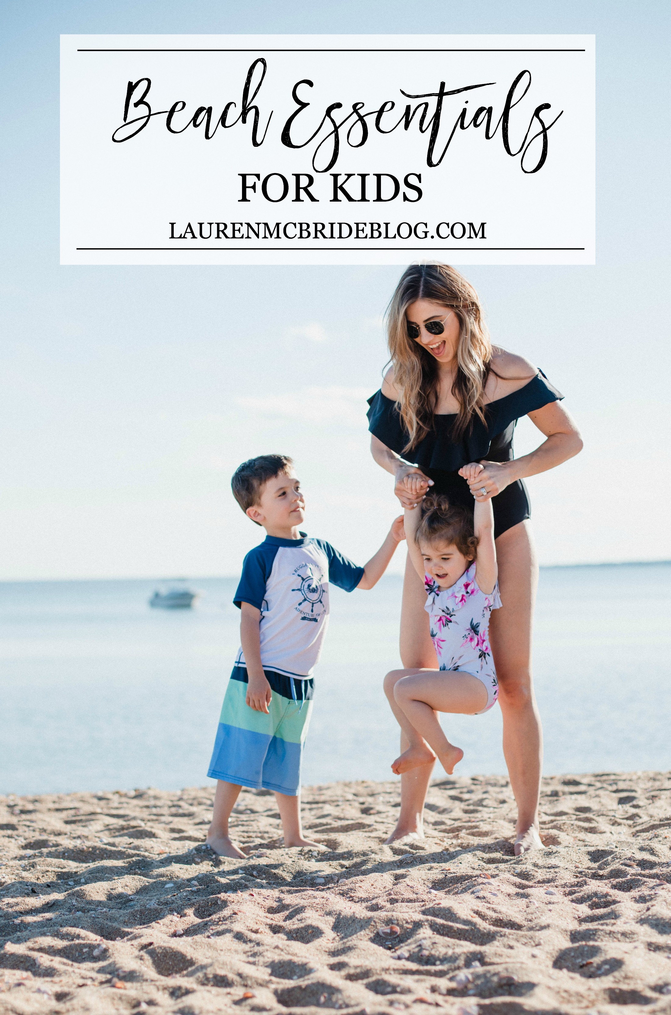 Life and style blogger Lauren McBride shares her Beach Essentials for Kids that will get your family through beach season this summer, featuring swimwear, toys, and more.