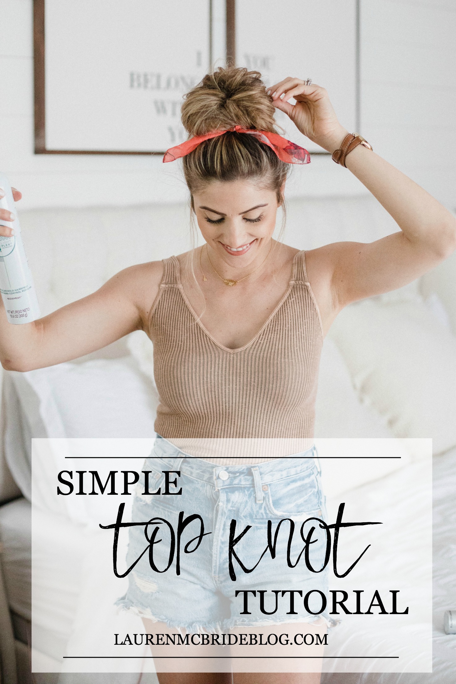 Life and style blogger Lauren McBride shares a Simple Top Knot Tutorial featuring styling products from Nioxin to help with postpartum hair loss.