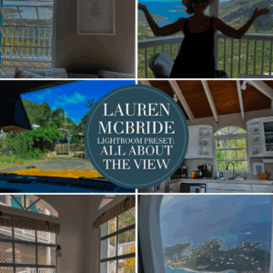 Lauren McBride Lightroom Preset: All About The View
