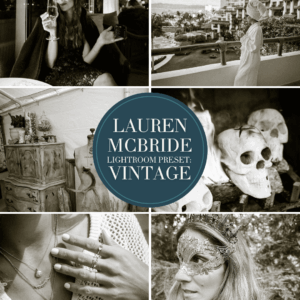 Lauren McBride Lightroom Preset: Vintage